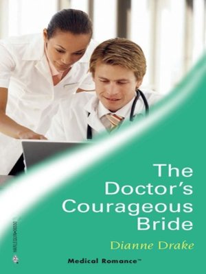 cover image of The Doctor's Courageous Bride
